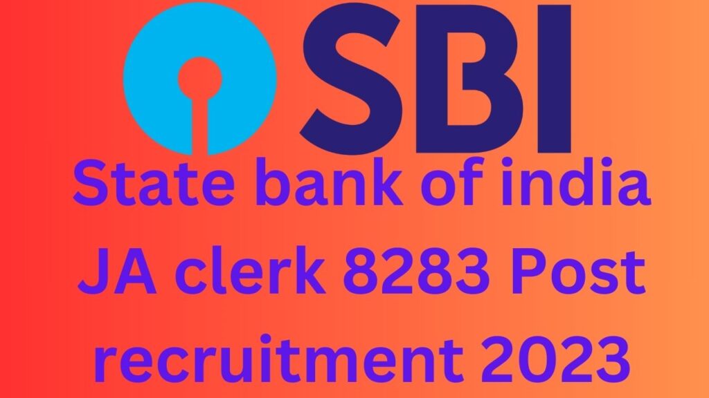 state bank of india ja clerk 8283 recruitment 2023