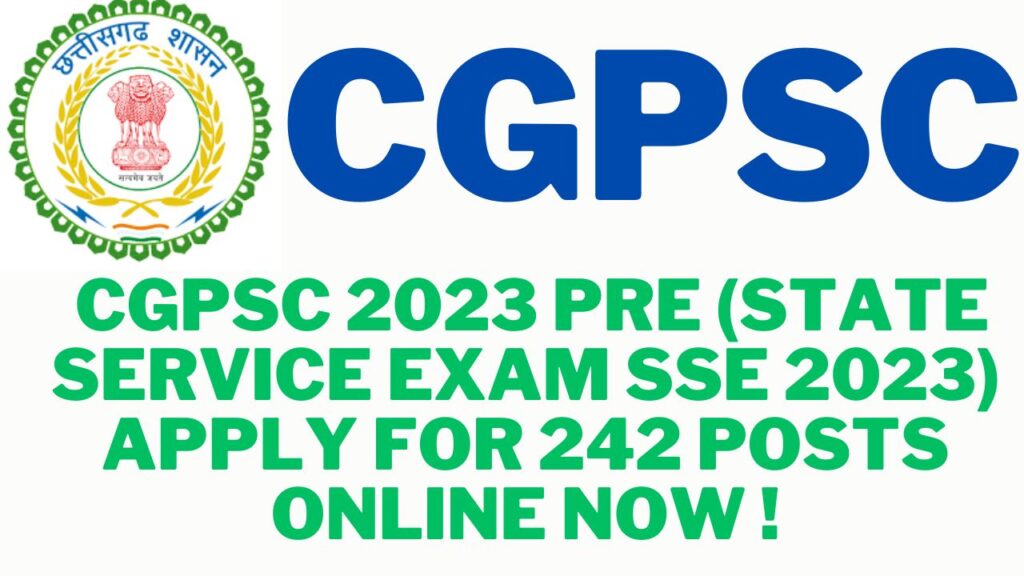 CGPSC 2023 Pre (State Service Exam SSE 2023) Apply for 242 Posts Online Now