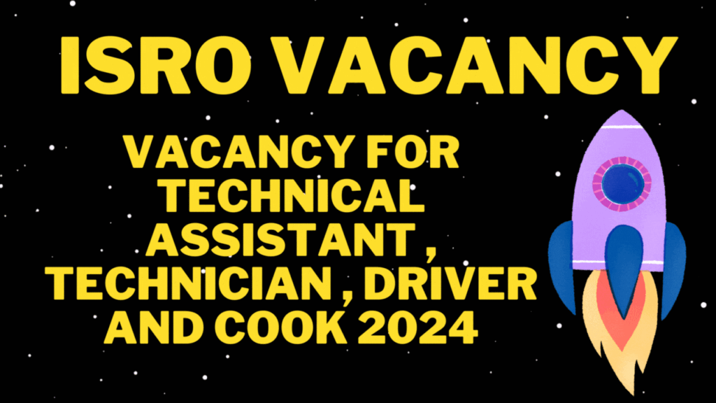 Isro recruitment 2024 of technical assistant notification