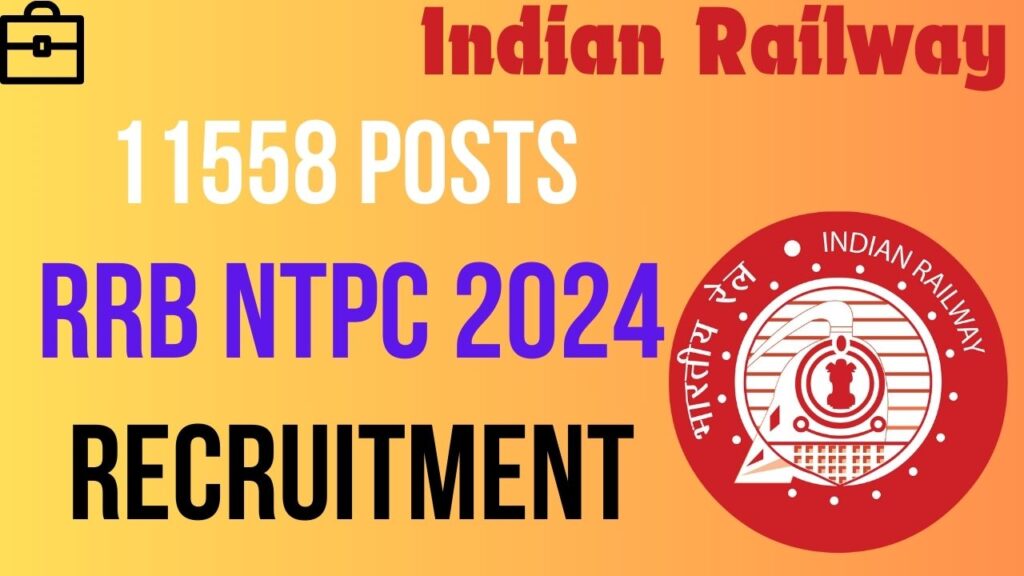 11558 Post in Railway RRB NTPC recruitment 2024