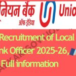 UBI Recruitment of Local Bank Officer 2025-26