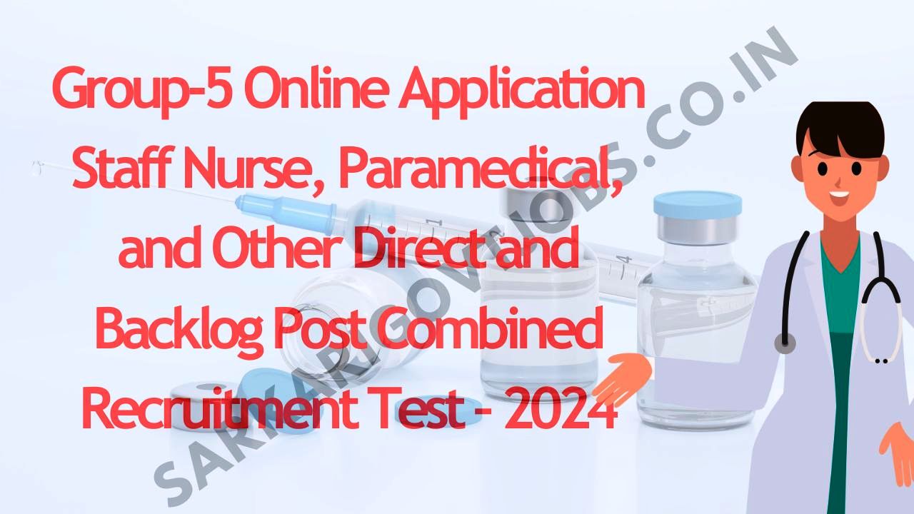 Group5 Staff Nurse Paramedical and Other Direct and Backlog Post Combined Recruitment Test – 2024, have you applied ?